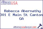 Rebecca Abernathy 301 E Main St Canton GA