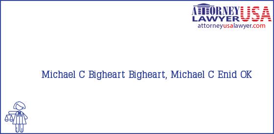 Telephone, Address and other contact data of Michael C Bigheart, Enid, OK, USA