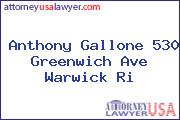 Anthony Gallone 530 Greenwich Ave Warwick Ri