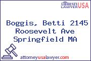 Boggis, Betti 2145 Roosevelt Ave Springfield MA