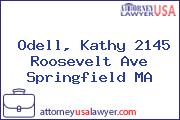 Odell, Kathy 2145 Roosevelt Ave Springfield MA