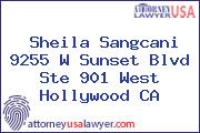 Sheila Sangcani 9255 W Sunset Blvd Ste 901 West Hollywood CA