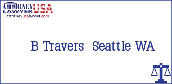 Telephone, Address and other contact data of B Travers, Seattle, WA, USA