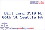 Bill Long 3519 NE 60th St Seattle WA