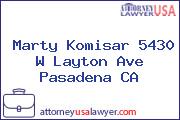 Marty Komisar 5430 W Layton Ave Pasadena CA