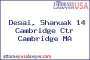 Desai, Shanuak 14 Cambridge Ctr Cambridge MA