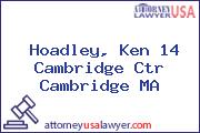 Hoadley, Ken 14 Cambridge Ctr Cambridge MA