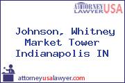 Johnson, Whitney Market Tower Indianapolis IN