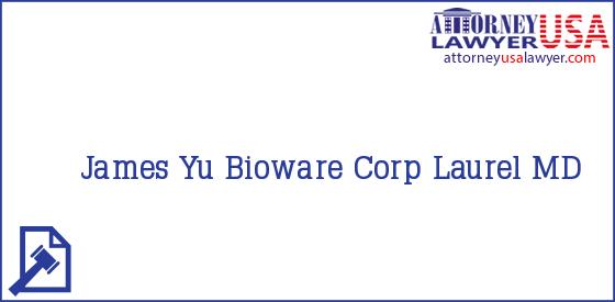 Telephone, Address and other contact data of James Yu, Laurel, MD, USA