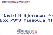 David H Bjornson Po Box 7909 Missoula MT