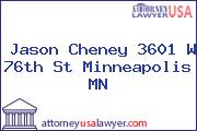 Jason Cheney 3601 W 76th St Minneapolis MN