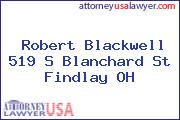 Robert Blackwell 519 S Blanchard St Findlay OH