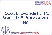 Scott Swindell PO Box 1148 Vancouver WA