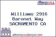Williams 2916 Baronet Way SACRAMENTO CA