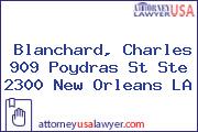 Blanchard, Charles 909 Poydras St Ste 2300 New Orleans LA