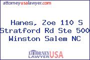Hanes, Zoe 110 S Stratford Rd Ste 500 Winston Salem NC