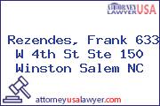 Rezendes, Frank 633 W 4th St Ste 150 Winston Salem NC
