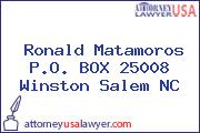 Ronald Matamoros PO Box 25008 Winston Salem NC