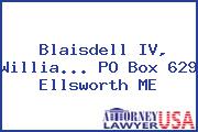 Blaisdell IV, Willia... PO Box 629 Ellsworth ME