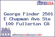 George Finder 2501 E Chapman Ave Ste 100 Fullerton CA