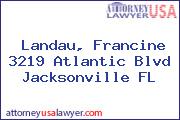 Landau, Francine 3219 Atlantic Blvd Jacksonville FL