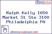 Ralph Kelly 1650 Market St Ste 3100 Philadelphia PA