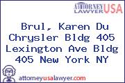Brul, Karen Du Chrysler Bldg 405 Lexington Ave Bldg 405 New York NY