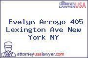 Evelyn Arroyo 405 Lexington Ave New York NY