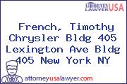 French, Timothy Chrysler Bldg 405 Lexington Ave Bldg 405 New York NY