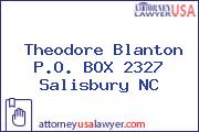 Theodore Blanton P.O. BOX 2327 Salisbury NC
