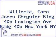 Willecke, Tara Jones Chrysler Bldg 405 Lexington Ave Bldg 405 New York NY