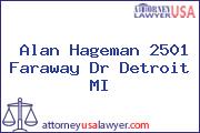 Alan Hageman 2501 Faraway Dr Detroit MI