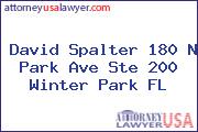 David Spalter 180 N Park Ave Ste 200 Winter Park FL