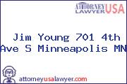 Jim Young 701 4th Ave S Minneapolis MN