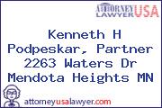 Kenneth H Podpeskar, Partner 2263 Waters Dr Mendota Heights MN