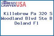Killebrew Pa 320 S Woodland Blvd Ste B Deland Fl