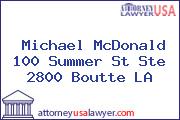 Michael McDonald 100 Summer St Ste 2800 Boutte LA