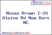 Moses Brown I-20 Alpine Rd New Bern NC