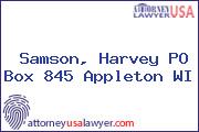 Samson, Harvey PO Box 845 Appleton WI