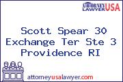 Scott Spear 30 Exchange Ter Ste 3 Providence RI