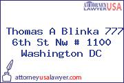 Thomas A Blinka 777 6th St Nw # 1100 Washington DC