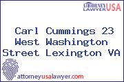 Carl Cummings 23 West Washington Street Lexington VA