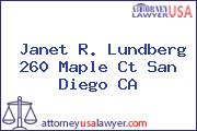Janet R. Lundberg 260 Maple Ct San Diego CA