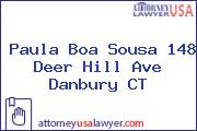 Paula Boa Sousa 148 Deer Hill Ave Danbury CT