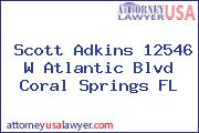 Scott Adkins 12546 W Atlantic Blvd Coral Springs FL