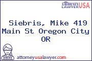 Siebris, Mike 419 Main St Oregon City OR