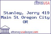Stanley, Jerry 419 Main St Oregon City OR