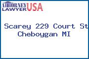 Scarey 229 Court St Cheboygan MI