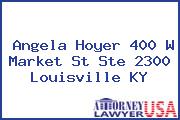 Angela Hoyer 400 W Market St Ste 2300 Louisville KY