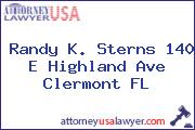 Randy K. Sterns 140 E Highland Ave Clermont FL